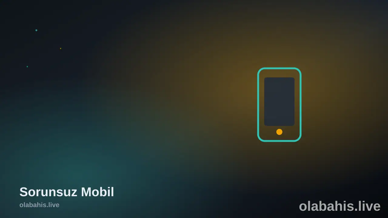 Olabahis Sorunsuz Mobil Giriş
